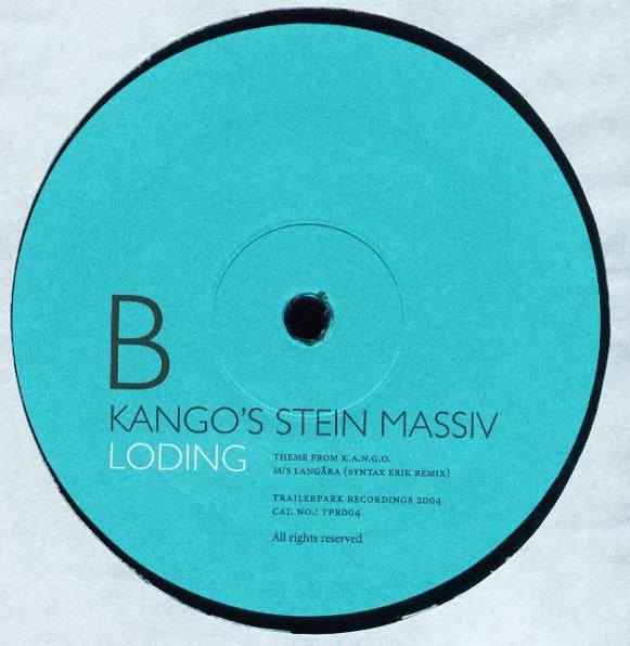 Kango's Stein Massiv : Loding (12")