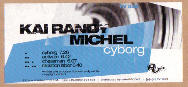 Kai Randy Michel : Cyborg (12")