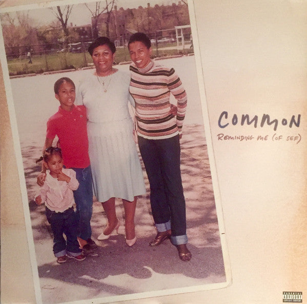 Common : Reminding Me (Of Sef) (12")