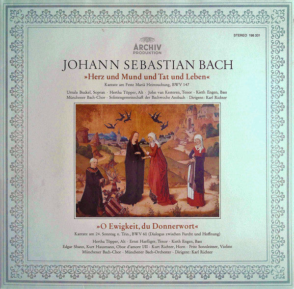 Johann Sebastian Bach : Herz Und Mund Und Tat Und Leben (Kantate Am Feste Mariä Heimsuchung, BWV 147) – O Ewigkeit, Du Donnerwort (Kantate Am 24. Sonntag N. Trin., BWV 60) (Dialogus Zwischen Furcht Und Hoffnung) (LP, Comp, Gat)