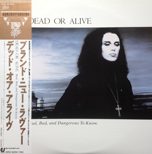 Dead Or Alive = Dead Or Alive : Mad, Bad And Dangerous To Know = ブランド・ニュー・ラヴァー (LP, Album)