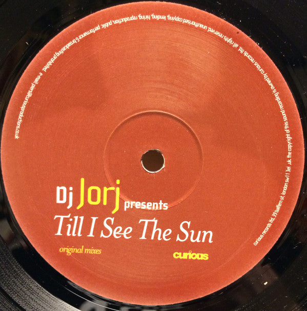 DJ Jorj : Till I See The Sun (12")