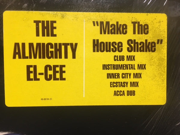 The Almighty El-Cee : Make The House Shake (12")