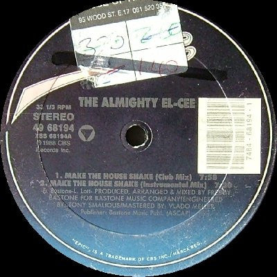 The Almighty El-Cee : Make The House Shake (12")