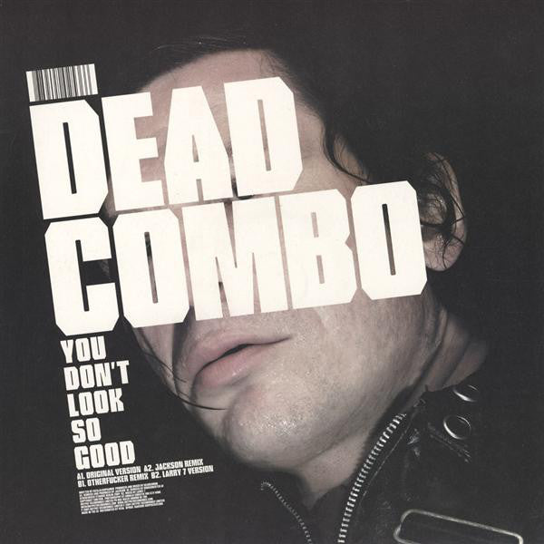 Dead Combo : You Don't Look So Good (12", Single)