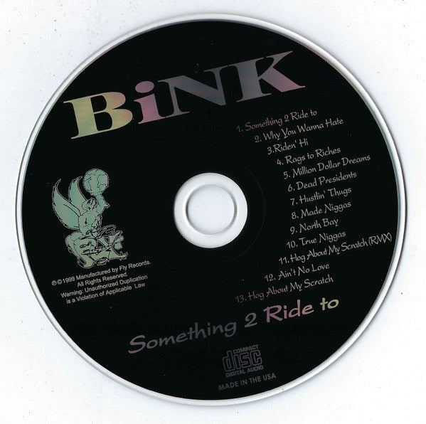 Bink (2) : Something 2 Ride To (CD, Album, RE)