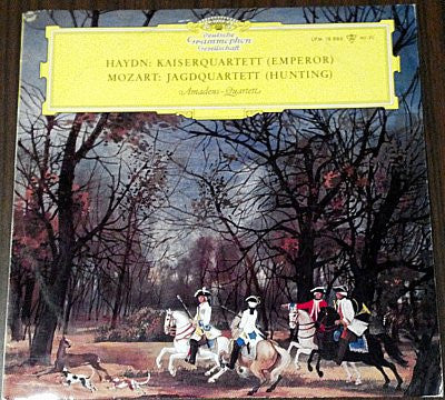 Joseph Haydn / Wolfgang Amadeus Mozart - Amadeus-Quartett : Kaiserquartett (Emperor) / Jagdquartett (Hunting) (LP, Mono)