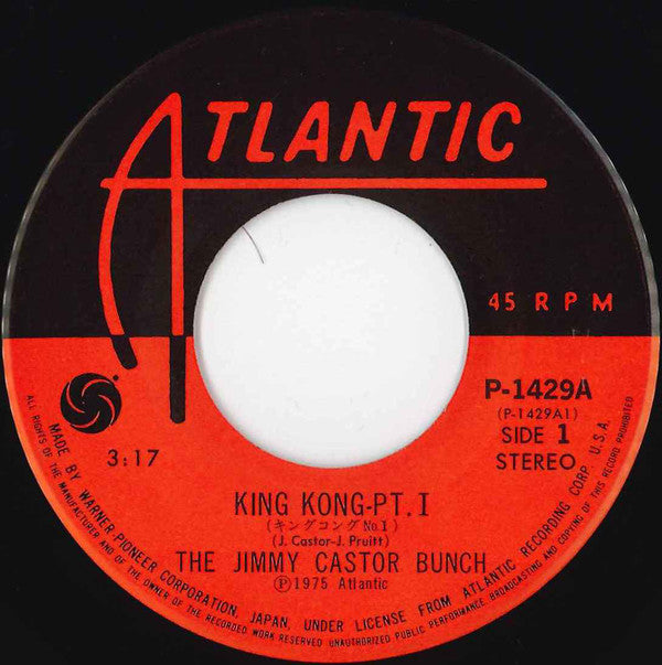 The Jimmy Castor Bunch = The Jimmy Castor Bunch : キングコングNo.1 = King Kong-Pt. I (7")