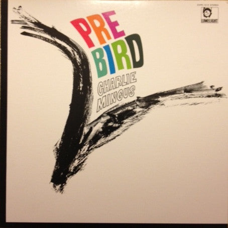 Charles Mingus : Pre Bird (LP, Album, RE)