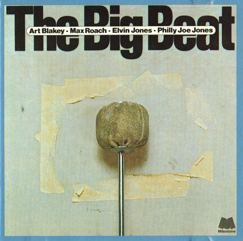 Art Blakey / Max Roach / Elvin Jones / "Philly" Joe Jones : The Big Beat (CD, Comp, RE)