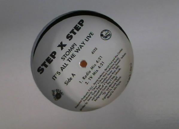 Step X Step : Stomp! It's All The Way Live (12")