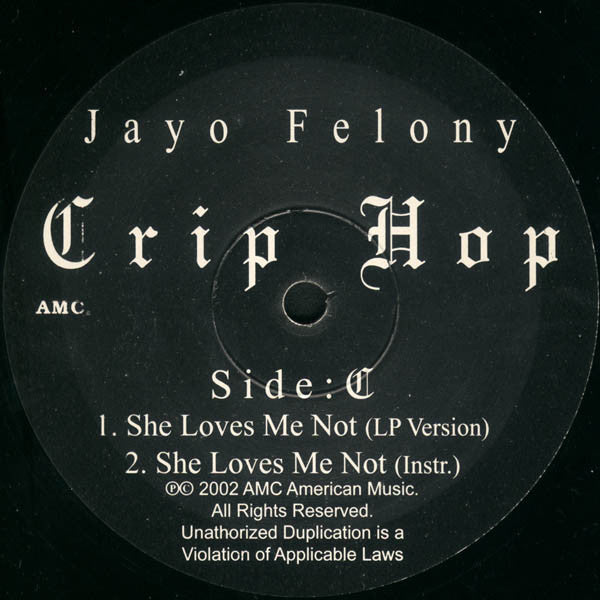 Jayo Felony : Crip Hop - She Loves Me Not (12", Single, Promo)