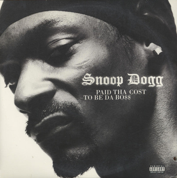 Snoop Dogg : Paid Tha Cost To Be Da Bo$$ (3xLP, Album, Gat)