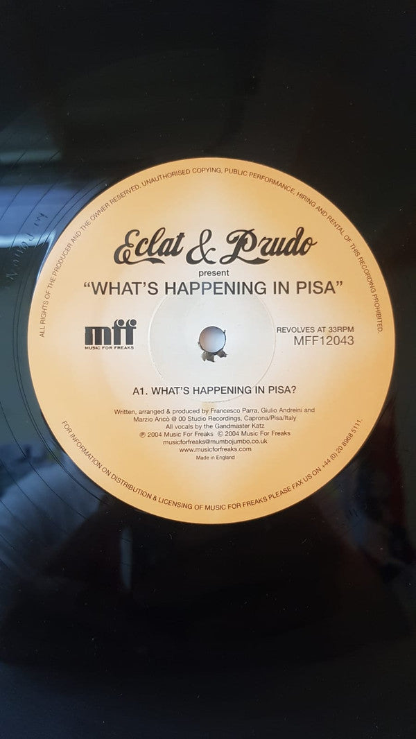 Eclat & Prudo : What's Happening In Pisa? (12")