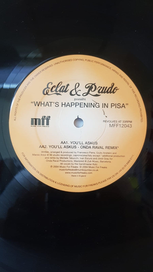 Eclat & Prudo : What's Happening In Pisa? (12")