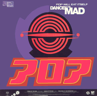 Pop Will Eat Itself : Dance Of The Mad (12", Single)