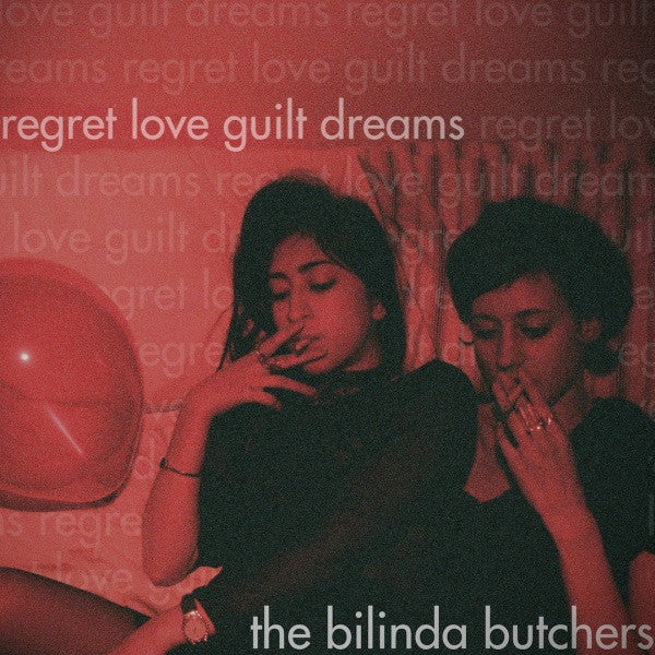 The Bilinda Butchers : Regret, Love, Guilt, Dreams (CD, EP)