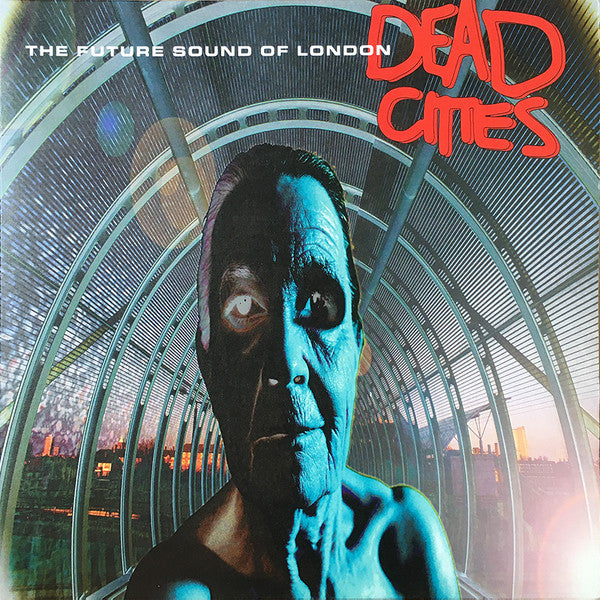 The Future Sound Of London : Dead Cities (2xLP, Album)