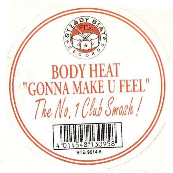 Body Heat : Gonna Make U Feel (12")