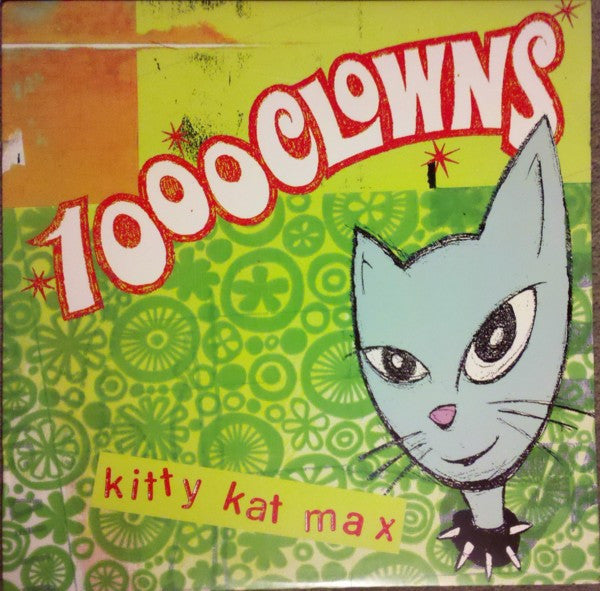 1000 Clowns : Kitty Kat Max (12")