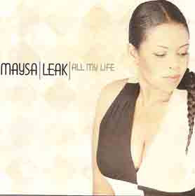 Maysa Leak : All My Life (CD, Album)