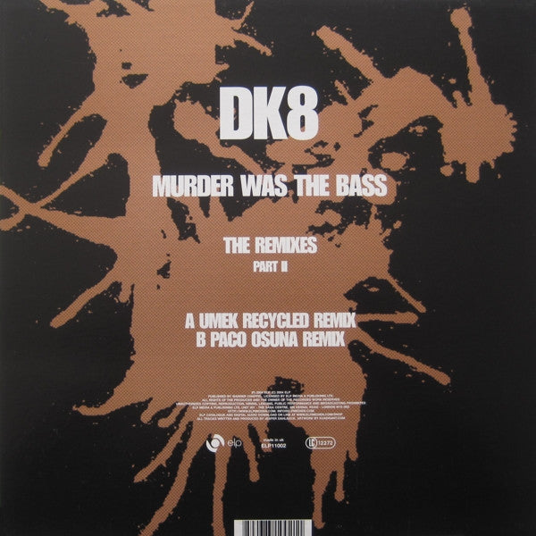 DK : Murder Was The Bass (The Remixes Part II) (12")