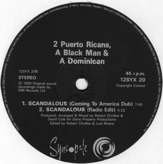 2 Puerto Ricans, A Blackman And A Dominican : Scandalous (Remix) (12")