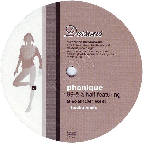 Phonique Featuring Alexander East : 99 & A Half (12")