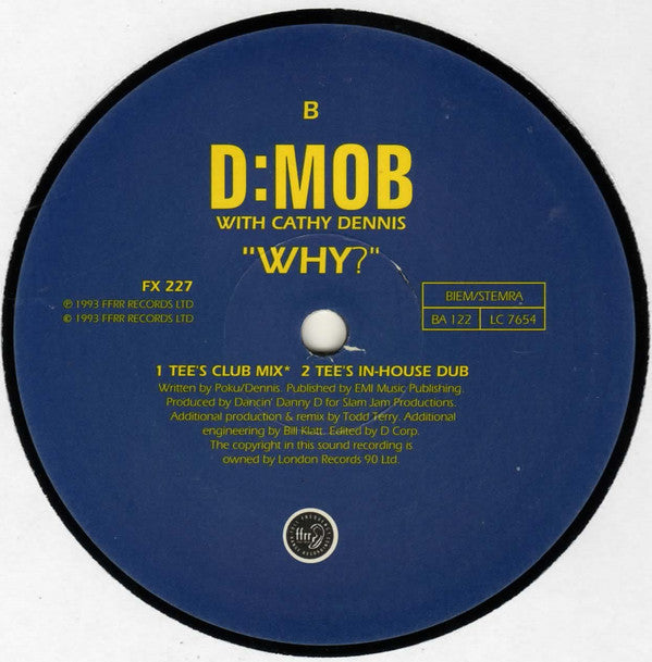 Dancin' Danny D Presents D Mob With Cathy Dennis : Why? (12", Single)