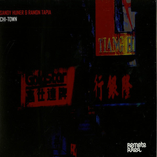 Sandy Huner & Ramon Tapia : Chi-Town (12")