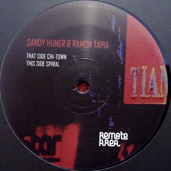 Sandy Huner & Ramon Tapia : Chi-Town (12")