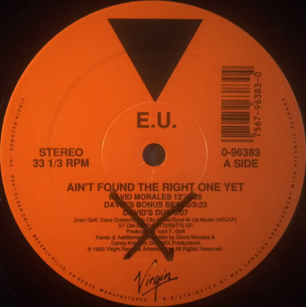 E.U. : Ain't Found The Right One Yet / Hotcakes (12")