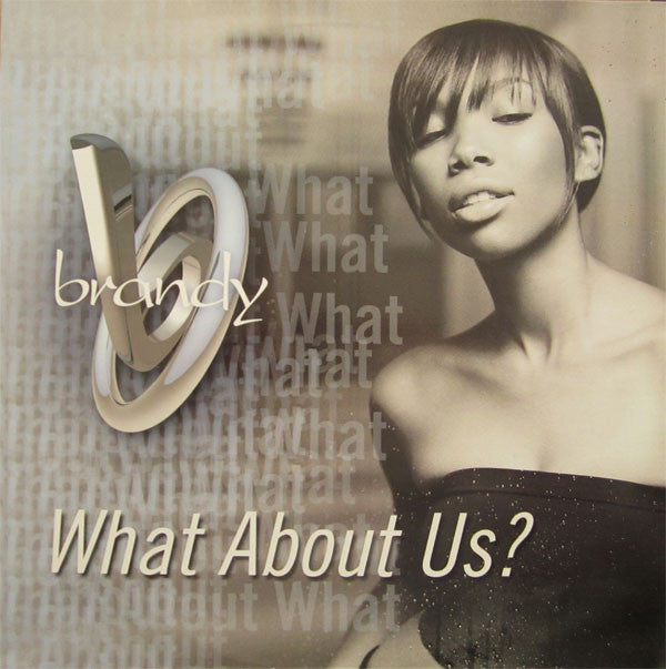 Brandy (2) : What About Us? (12")