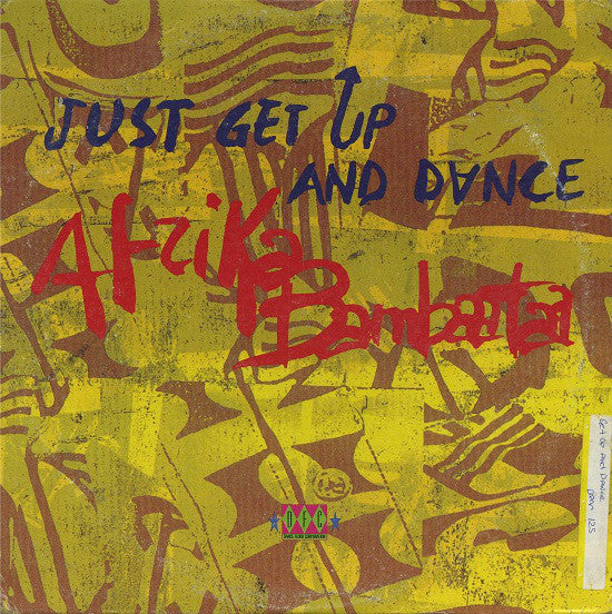 Afrika Bambaataa : Just Get Up And Dance (12", Maxi)