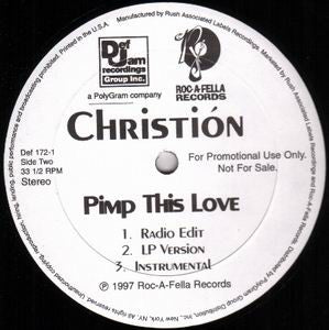 Christión : Bring Back Your Love / Pimp This Love (12", Promo)