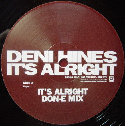 Deni Hines : It's Alright (12", Promo)