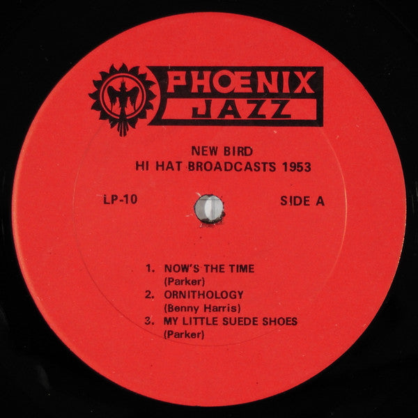 Charlie Parker : New Bird - Hi Hat Broadcasts 1953 (LP, Album)