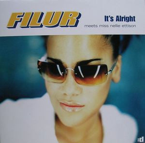 Filur Meets Nellie Ettison : It's Alright (12")