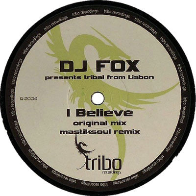 DJ Fox : I Believe (12")