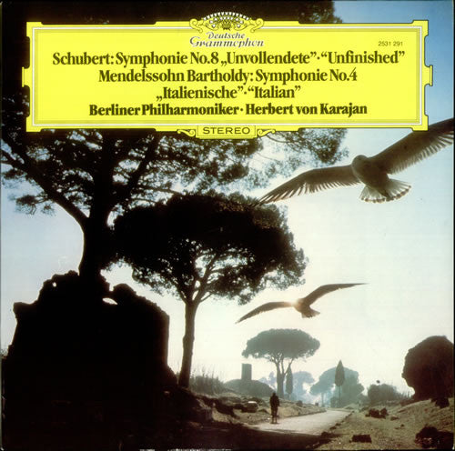 Franz Schubert / Felix Mendelssohn-Bartholdy - Berliner Philharmoniker • Herbert von Karajan : Symphonie Nr. 8 »Unvollendete« • »Unfinished« / Symphonie Nr. 4 »Italienische« • »Italian« (LP, Comp)