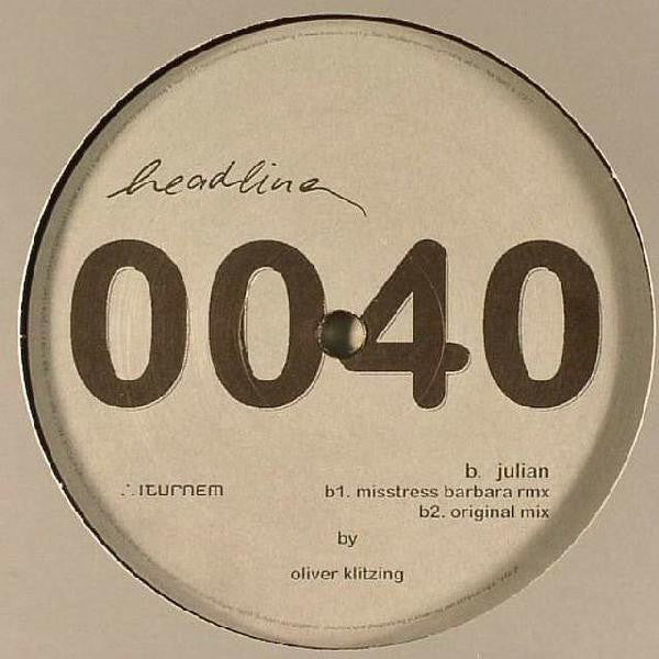 Oliver Klitzing : Be Satisfied / Julian (12")