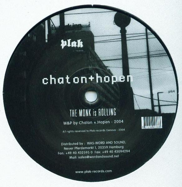 Chaton + Hopen : The Monk Is Rolling (12")