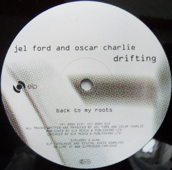 Jel Ford & Oscar Charlie : Drifting (12")