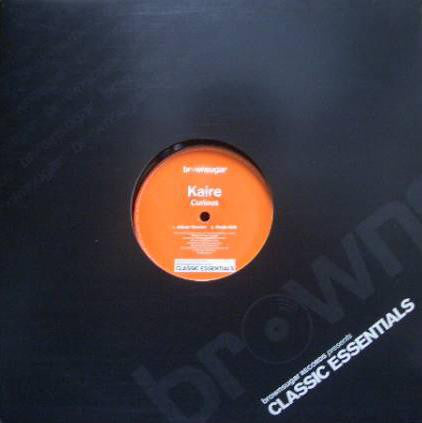 Kaire : Want Be With You / Curious (12")