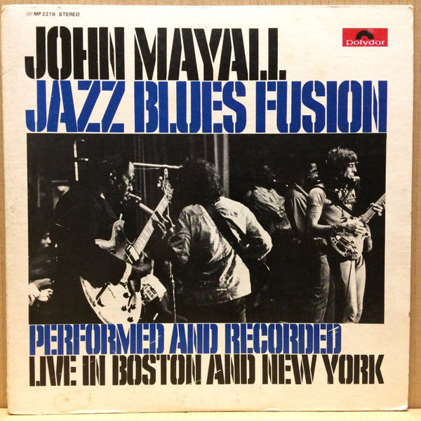 John Mayall : Jazz Blues Fusion (LP, Album)