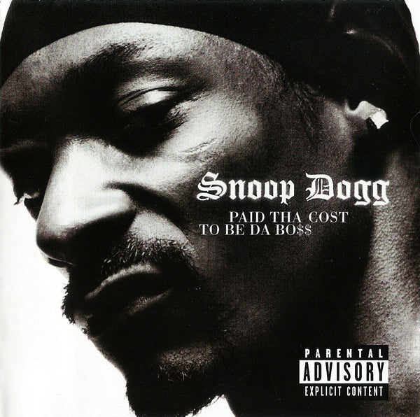 Snoop Dogg : Paid Tha Cost To Be Da Bo$$ (CD, Album, RP)