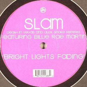 Slam Featuring Billie Ray Martin : Bright Lights Fading (Death In Vegas And Alex Smoke Remixes) (12", M/Print)