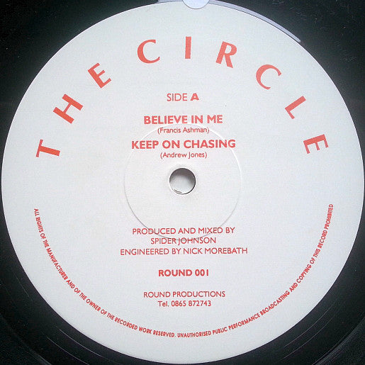 The Circle (3) : Believe In Me / Keep On Chasing (12")