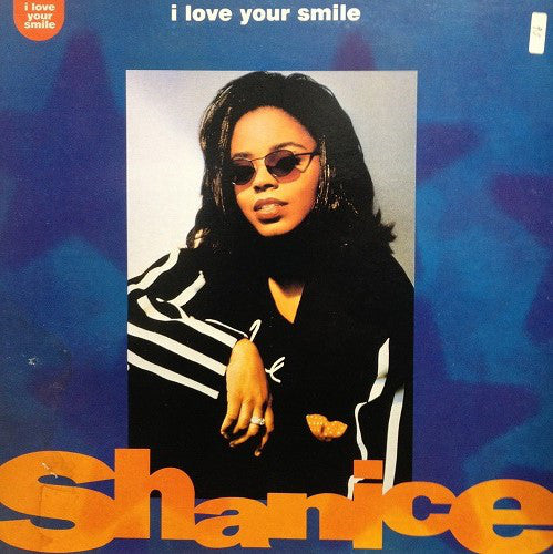 Shanice : I Love Your Smile (Driza Bone Remix) (12")