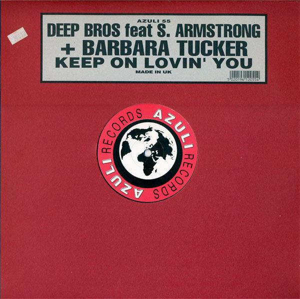 Deep Bros. Feat Sabrena Armstrong + Barbara Tucker : Keep On Lovin' You (2x12")